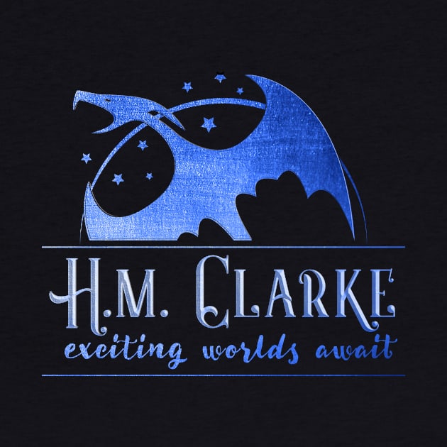 H.M. Clarke - Exciting Worlds Await by HMClarke